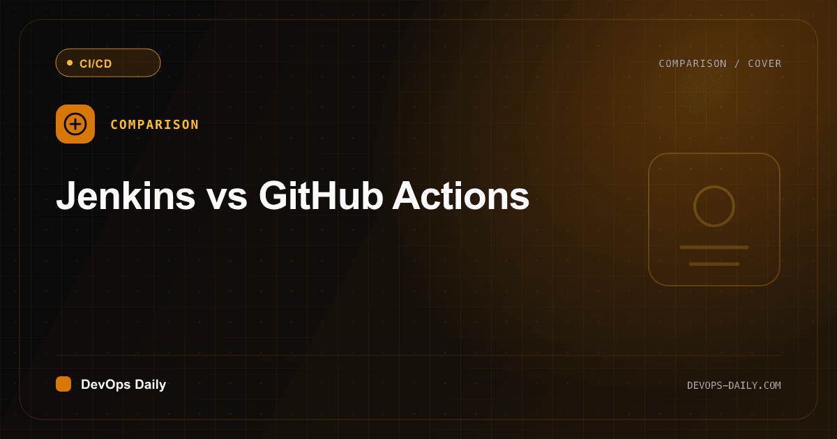 Jenkins vs GitHub Actions