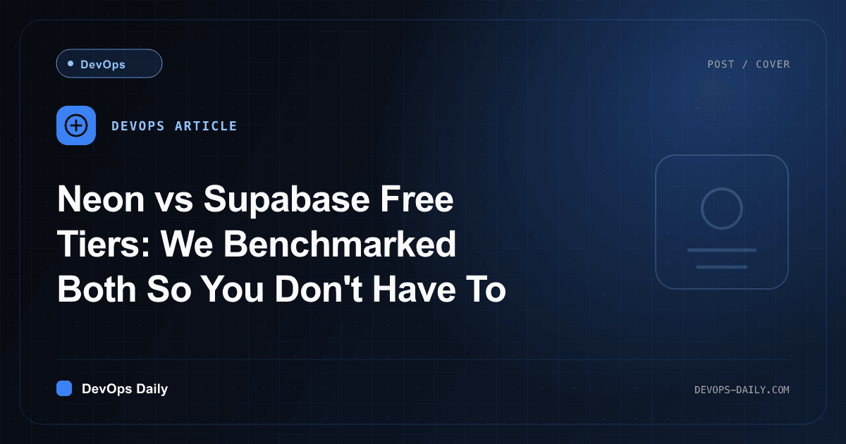 Neon vs Supabase Free Tiers: We Benchmarked Both So You Don't Have To